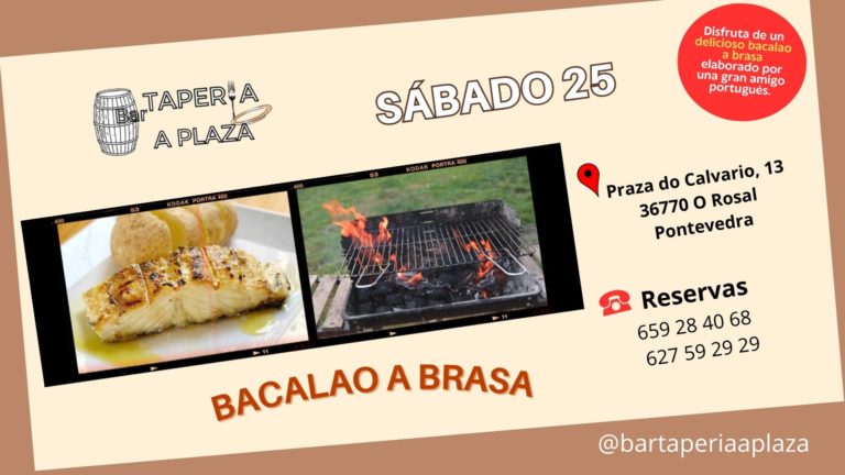 Sábado 25 Bacalao a Brasa