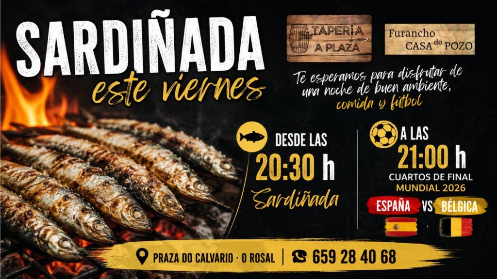Cartel de la sardiñada y del partido España vs Bélgica en Bar Tapería A Plaza y Furancho Casa do Pozo, O Rosal, el 10 de julio de 2026.